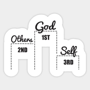 'God First, Others Second' Love For Religion Shirt Sticker